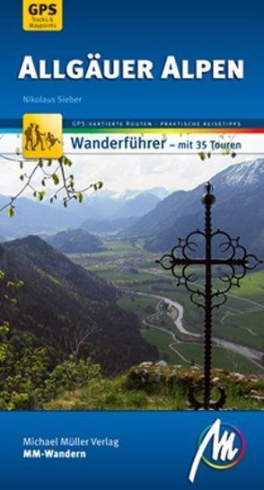 Allgäuer Alpen MM-Wandern von Sieber,  Nikolaus