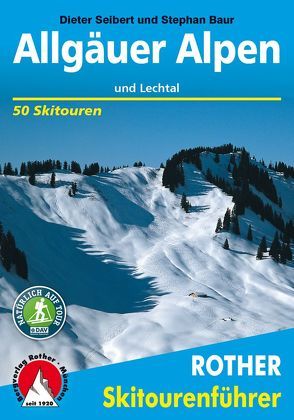 Allgäuer Alpen und Lechtal von Baur,  Stephan