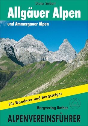 Allgäuer und Ammergauer Alpen von Seibert,  Dieter