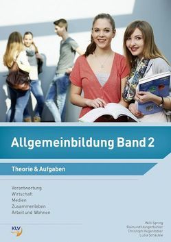 Allgemeinbildung Band 2 von Hugentobler,  Christoph, Hungerbühler,  Raimund, Schäuble,  Luzia, Spring,  Willi