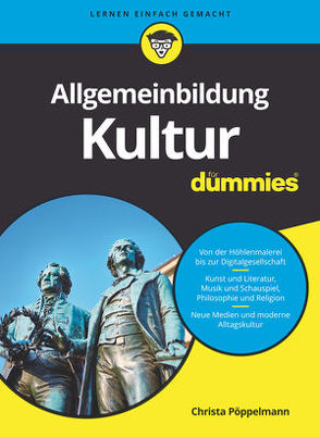 Allgemeinbildung Kultur für Dummies von Pöppelmann,  Christa