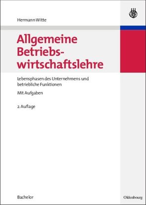Allgemeine Betriebswirtschaftslehre von Witte,  Hermann