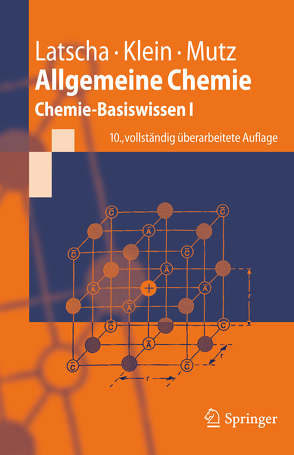 Allgemeine Chemie von Klein,  Helmut Alfons, Latscha,  Hans Peter, Mutz,  Martin