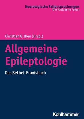 Allgemeine Epileptologie von Bien,  Christian G., Brandt,  Christian, Coban,  Ingrid, Fauser,  Susanne, Hoppe,  Matthias, Labudda,  Kirsten, Müffelmann,  Birgit, Schulz,  Reinhard, Specht,  Ulrich, Vietmeier,  Nadine, Wörmann,  Friedrich G.