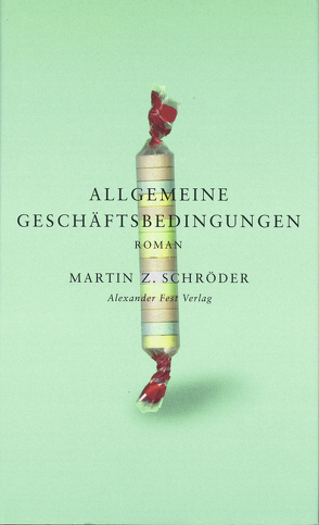 Allgemeine Geschäftsbedingungen von Schröder,  Martin Z