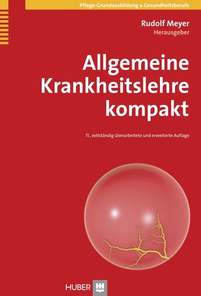 Allgemeine Krankheitslehre kompakt von Rudolf Meyer