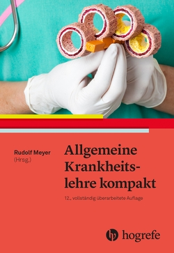 Allgemeine Krankheitslehre kompakt von Meyer,  Rudolf