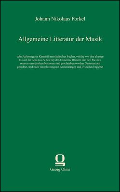 Allgemeine Litteratur der Musik von Forkel,  Johann Nikolaus