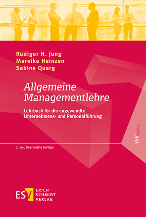 Allgemeine Managementlehre von Heinzen,  Mareike, Jung,  Rüdiger H, Quarg,  Sabine