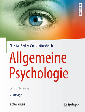 Allgemeine Psychologie von Becker-Carus,  Christian, Lay,  Martin, Wendt,  Mike
