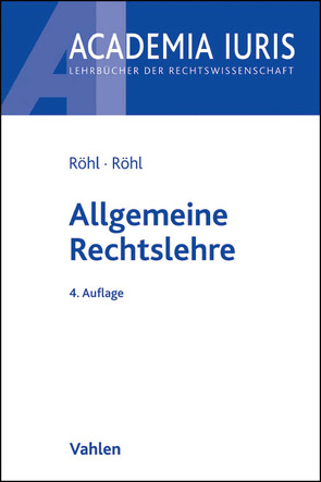 Allgemeine Rechtslehre von Röhl,  Hans Christian, Röhl,  Klaus Friedrich