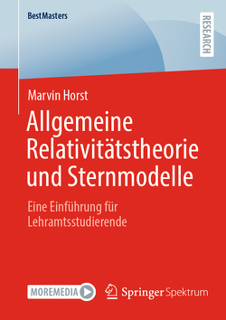 Allgemeine Relativitätstheorie und Sternmodelle von Horst,  Marvin