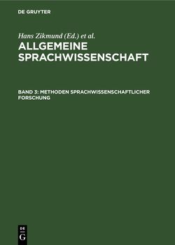 Allgemeine Sprachwissenschaft / Methoden sprachwissenschaftlicher Forschung von Feudel,  Günter, Serébrennikow,  B. A., Zikmund,  Hans