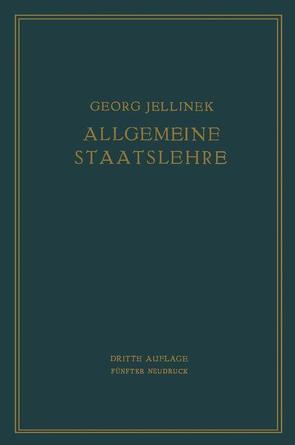 Allgemeine Staatslehre von Jellinek,  Georg, Jellinek,  Walter