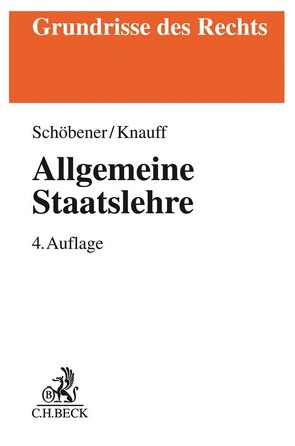 Allgemeine Staatslehre von Knauff,  Matthias, Schöbener,  Burkhard