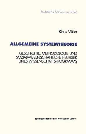 Allgemeine Systemtheorie von Mueller,  Klaus