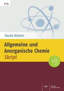 Allgemeine und Anorganische Chemie-Skript von Brüchert,  Claudia