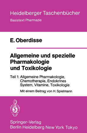 Allgemeine und spezielle Pharmakologie und Toxikologie von Oberdisse,  E., Spielmann,  H.