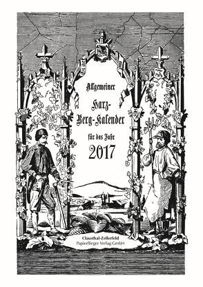 Allgemeiner Harz-Berg-Kalender für das Jahr 2018 von Liessmann,  Wilfried