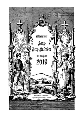 Allgemeiner Harz-Berg-Kalender für das Jahr 2019 von Liessmann,  Wilfried