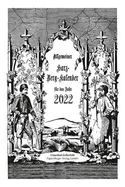 Allgemeiner Harz-Berg-Kalender für das Jahr 2022 von Liessmann,  Wilfried