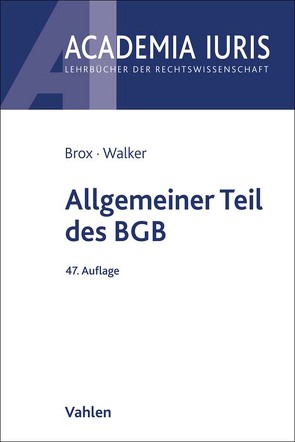 Allgemeiner Teil des BGB von Brox,  Hans, Walker,  Wolf-Dietrich