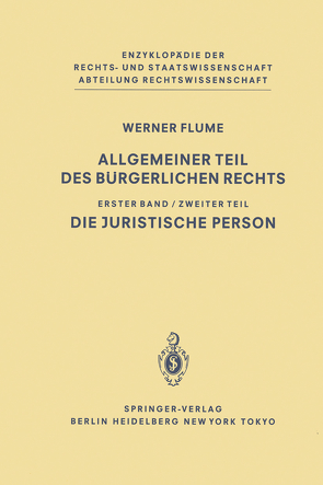 Allgemeiner Teil des Bürgerlichen Rechts von Flume,  Werner