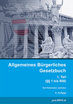 Allgemeines Bürgerliches Gesetzbuch 1. Teil von proLIBRIS VerlagsgmbH