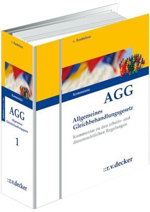 Allgemeines Gleichbehandlungsgesetz – AGG von von Roetteken,  Torsten