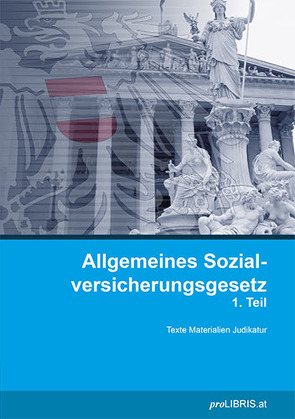 Allgemeines Sozialversicherungsgesetz 1. Teil von proLIBRIS VerlagsgesmbH