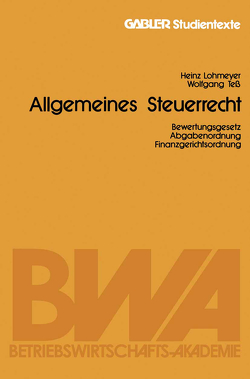 Allgemeines Steuerrecht von Lohmeyer,  Heinz, Teß,  Wolfgang