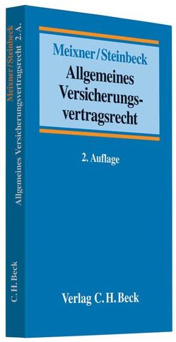 Allgemeines Versicherungsvertragsrecht von Meixner,  Oliver, Steinbeck,  René