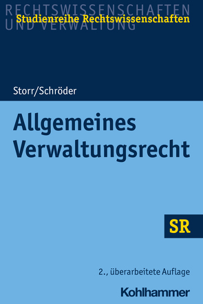 Allgemeines Verwaltungsrecht von Boecken,  Winfried, Korioth,  Stefan, Schroeder,  Rainer, Storr,  Stefan