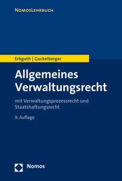 Allgemeines Verwaltungsrecht von Erbguth,  Wilfried, Guckelberger,  Annette