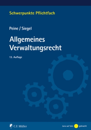 Allgemeines Verwaltungsrecht von Peine,  Franz-Joseph, Siegel,  Thorsten