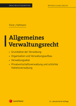 Allgemeines Verwaltungsrecht (Skriptum) von Fürst,  Susanne, Hofmann,  Max