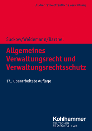 Allgemeines Verwaltungsrecht und Verwaltungsrechtsschutz von Barthel,  Torsten, Suckow,  Horst, Weidemann,  Holger