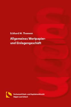 Allgemeines Wertpapier-und Einlagengeschäft von Theewen,  Eckhard M.