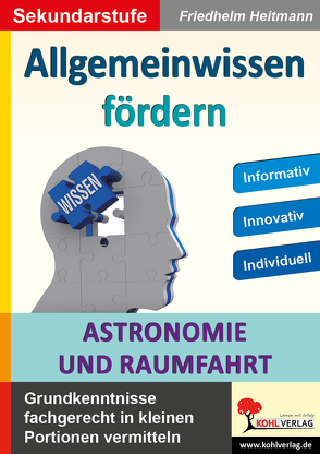 Allgemeinwissen fördern Astronomie & Raumfahrt von Heitmann,  Friedhelm