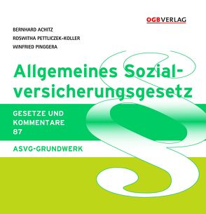 Allgmeines Sozialversicherungsgesetz von Achitz,  Bernhard, Pinggera,  Winfried, Souhrada,  Josef