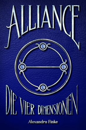 Alliance: Die vier Dimensionen von Finke,  Alexandra