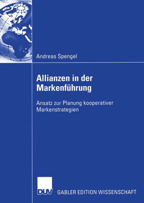 Allianzen in der Markenführung von Böhler,  Prof. Dr. Heymo, Spengel,  Andreas