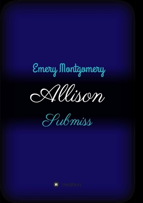 Allison von Montgomery,  Emery