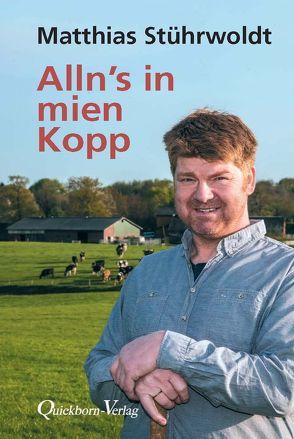 Allens in mien Kopp von Stührwoldt,  Matthias