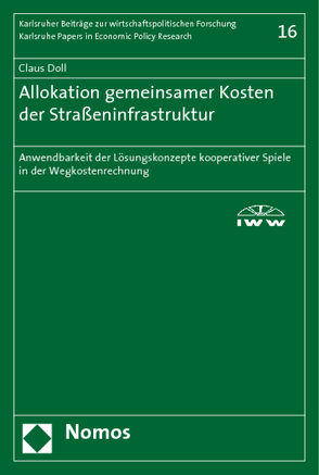 Allokation gemeinsamer Kosten der Straßeninfrastruktur von Doll,  Claus