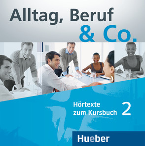 Alltag, Beruf & Co. 2 von Becker,  Norbert, Braunert,  Jörg