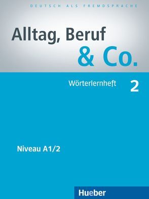 Alltag, Beruf & Co. 2 von Becker,  Norbert, Braunert,  Jörg