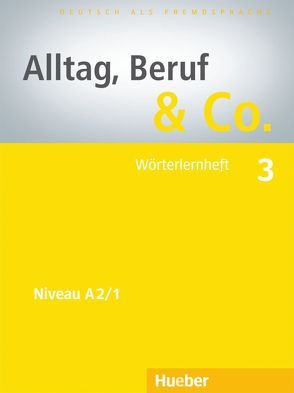 Alltag, Beruf & Co. 3 von Becker,  Norbert, Braunert,  Jörg