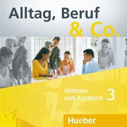 Alltag, Beruf & Co. 3 von Becker,  Norbert, Braunert,  Jörg