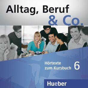 Alltag, Beruf & Co. 6 von Becker,  Norbert, Braunert,  Jörg